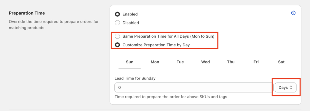 Preparation Time configuration with Enabled selected and Customize Preparation Time by Day tabs